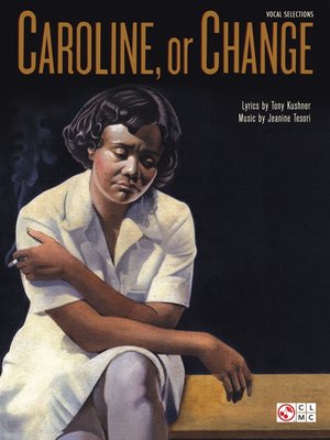 cover image of Caroline, Or Change (Songbook)